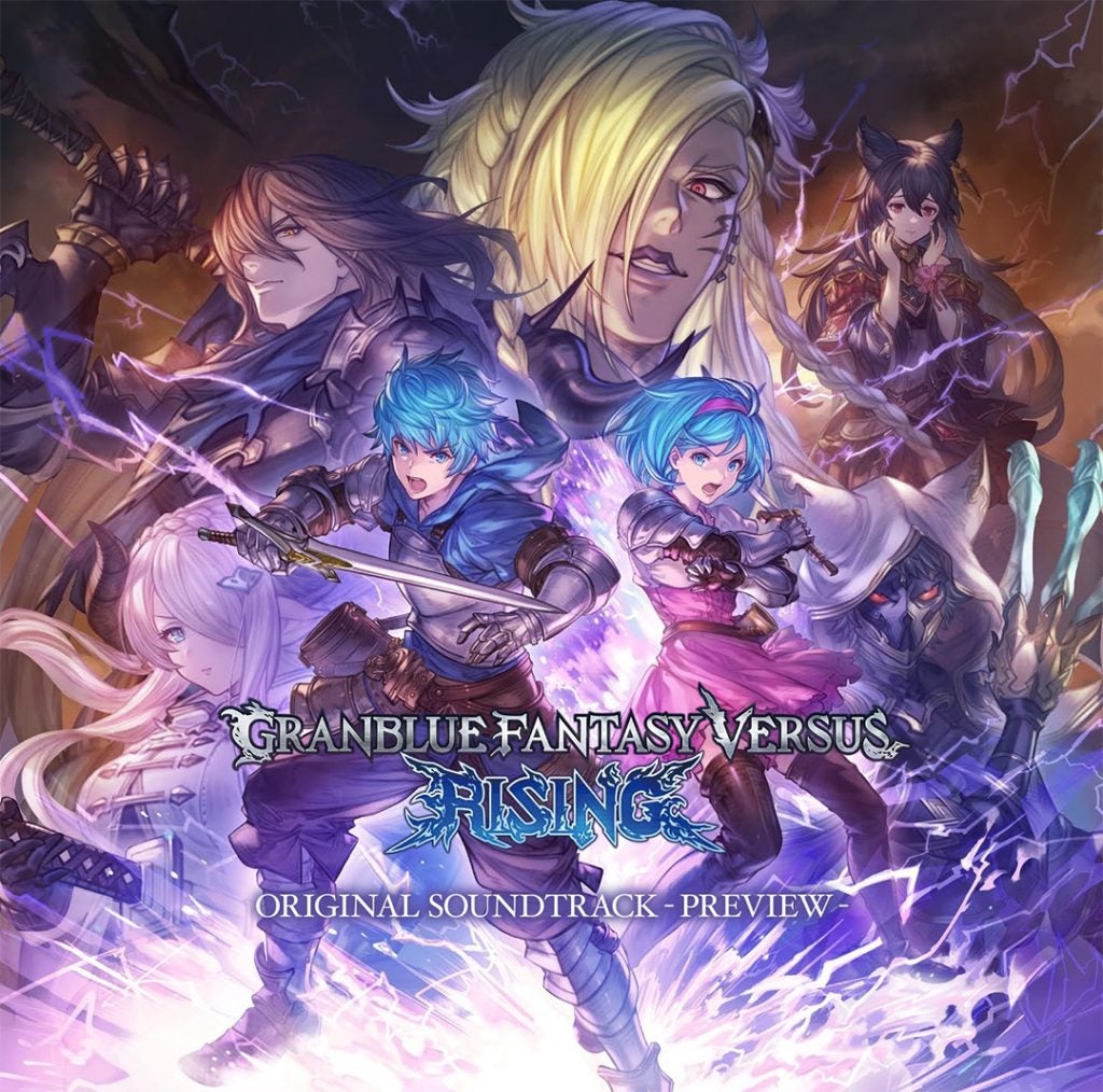 Granblue Fantasy Versus: Rising ORIGINAL SOUNDTRACK - PREVIEW -